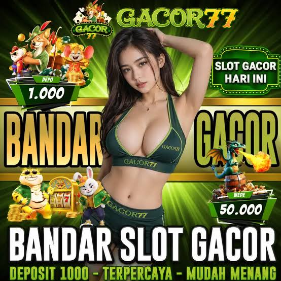 Tampilan keempat gacor77